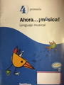 Small ahora  musica  lenguaje musical 4  primaria santillana. el giralibro