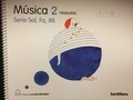 Small musica 2  primaria serie sol fa mi la casa del saber santillana el giralibro