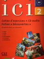Small ici 2 a2 cahier d xercices cd audio fichier d couvertes cle international el giralibro