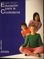Small educacion para la ciudadania abre la puerta 3  ciclo primaria anaya el giralibro