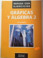 Small repasa con ejercicios graficas y algebra 2 2  cicloo eso oxford el giralibro