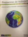 Small propuestas de trabajo. ciencias para el mundo contempor neo oxford el giralibro